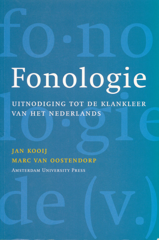 Fonologie : uitnodiging tot de klankleer van het Nederlands