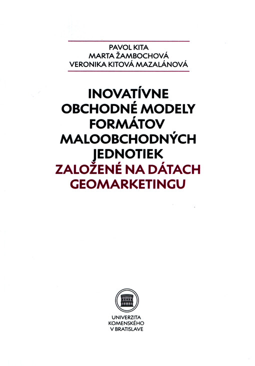 Inovatívne obchodné modely formátov maloobchodných jednotiek založené na dátach geomarketingu