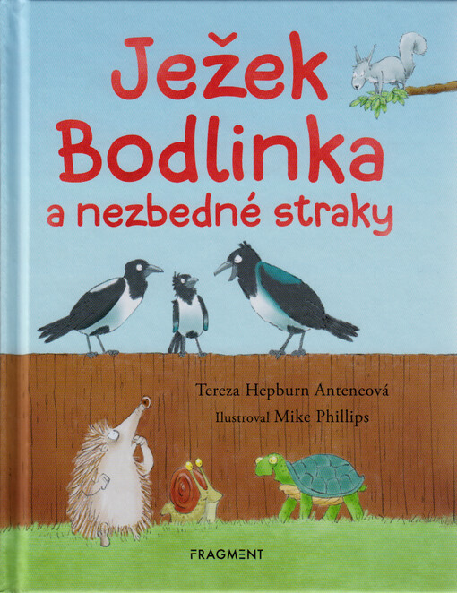 Ježek Bodlinka a nezbedné straky