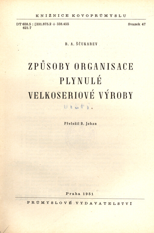 Způsoby organisace plynulé velkoseriové výroby
