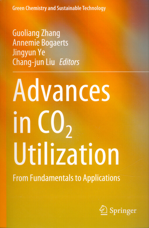 Advances in CO2 utilization: from fundamentals to applications