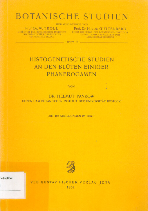 Histogenetische Studien an den Blüten einiger Phanerogamen