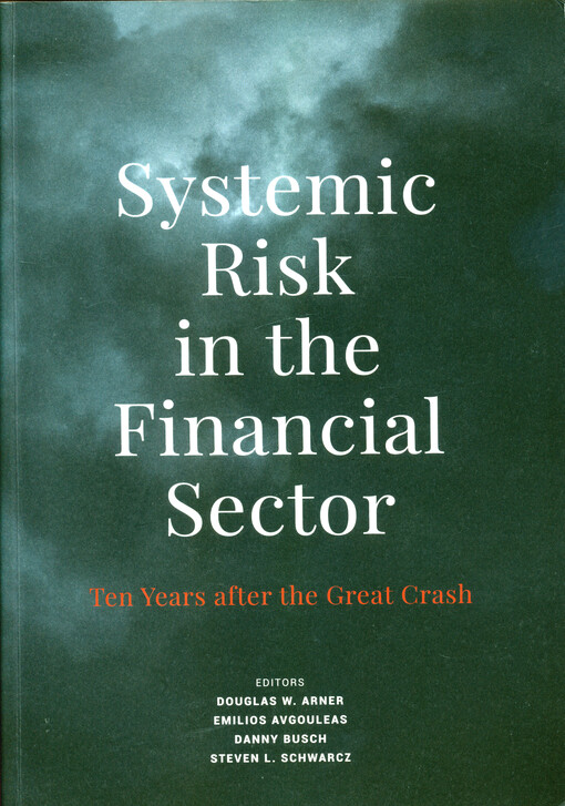 Systemic risk in the financial sector : ten years after the great crash
