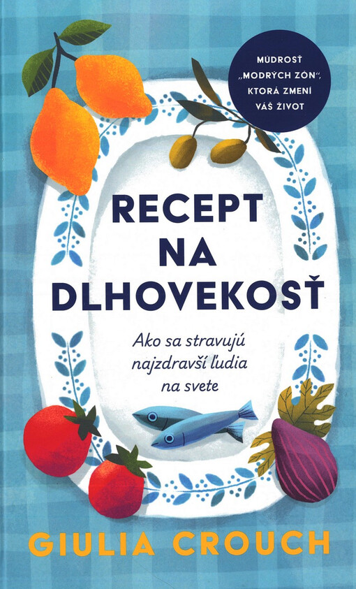 Recept na dlhovekosť