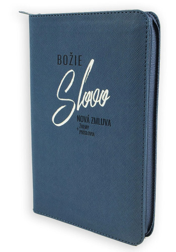 Nová zmluva, Žalmy a Príslovia - modrá so zipsom - Božie Slovo