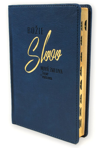 Nová zmluva, Žalmy a Príslovia - pevná väzba, modrá so zlatorezom - Božie Slovo