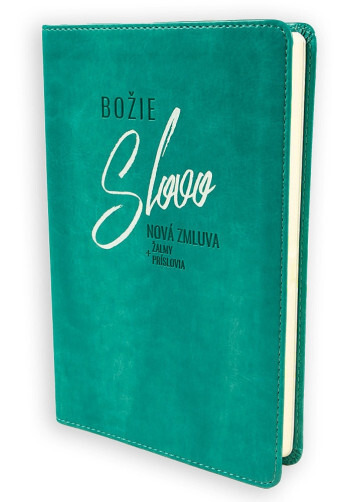 Nová zmluva, Žalmy a Príslovia - tyrkysová - Božie Slovo