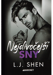 Zakázaná láska. (2), Nejdivočejší sny  (odkaz v elektronickém katalogu)