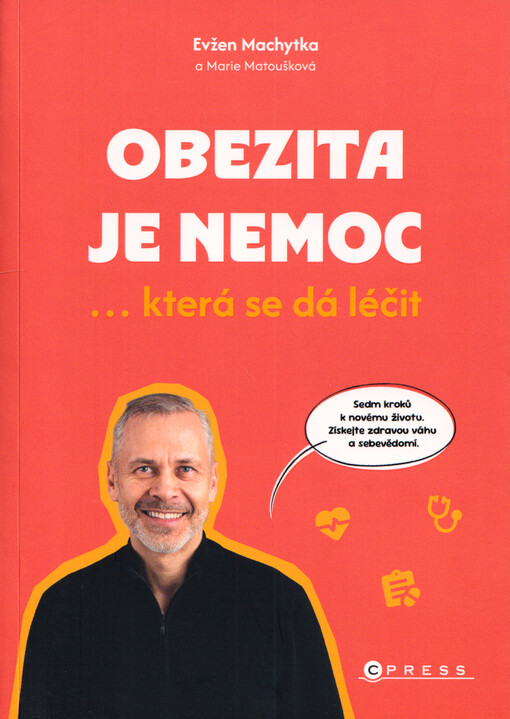 Obezita je nemoc : ...která se dá léčit