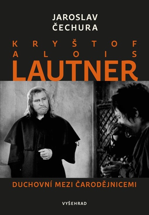 Kryštof Alois Lautner : duchovní mezi čarodějnicemi