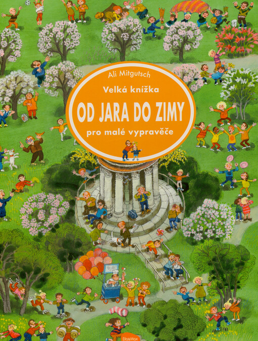 Od jara do zimy : velká knížka pro malé vypravěče
