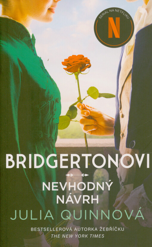 Bridgertonovi. Nevhodný návrh