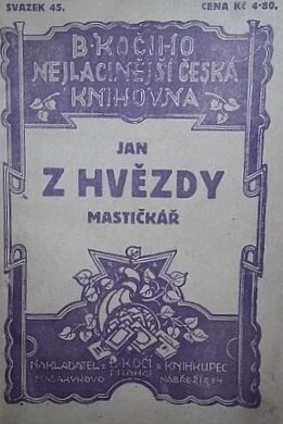 Mastičkář :povídka z časů Jindřicha Korutanského
