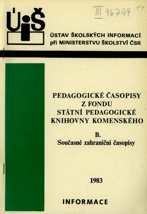 Pedagogické časopisy z fondu Státní pedagogické knihovny Komenského. B, Současné zahraniční časopisy