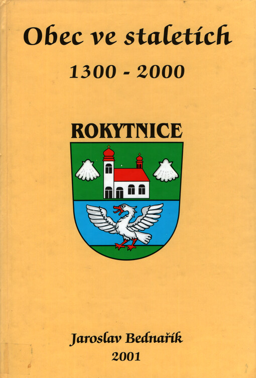 Obec ve staletích 1300-2000 : Rokytnice