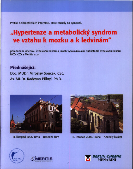 Hypertenze a metabolický syndrom ve vztahu k mozku a k ledvinám