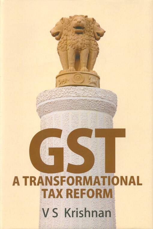 GST : a transformational tax reform