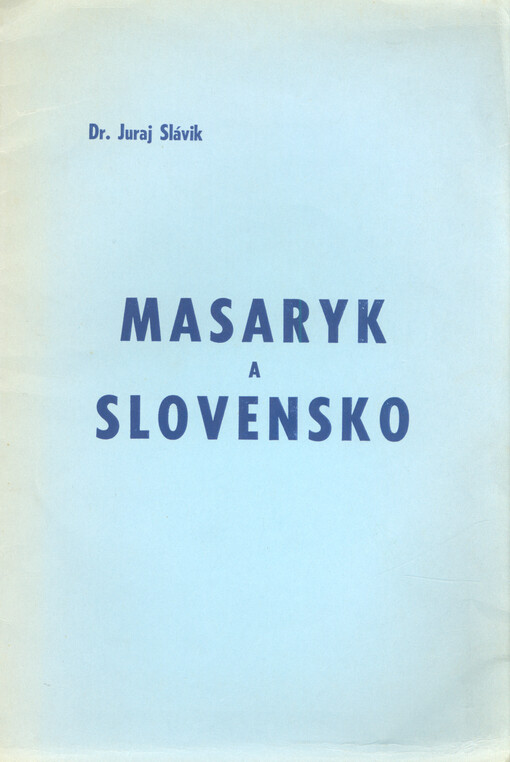 Masaryk a Slovensko
