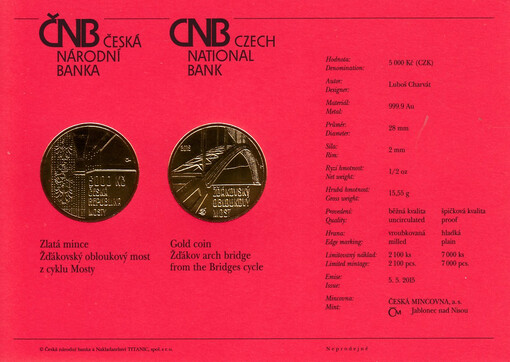 Zlatá mince Žďákovský obloukový most : z cyklu Mosty = Gold coin Žďákov arch bridge : from the Bridges cycle