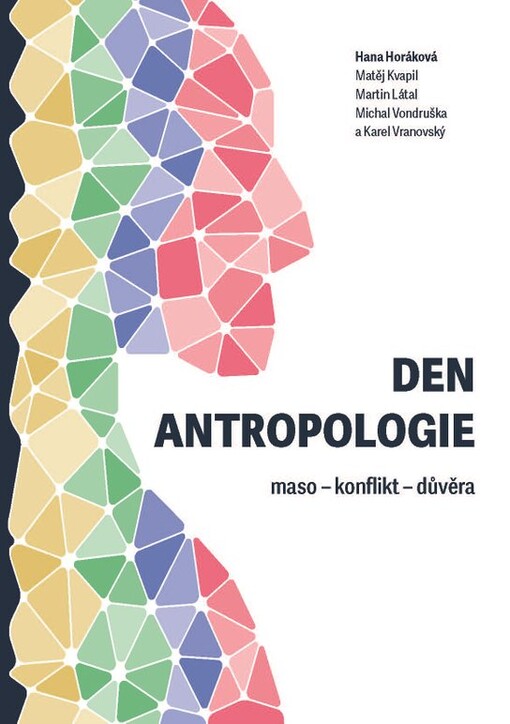 Den antropologie: maso, konflikt, důvěra