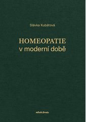 Homeopatie v moderní době  (odkaz v elektronickém katalogu)