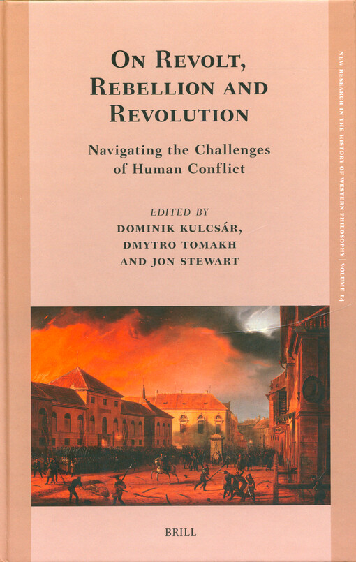 On revolt, rebellion and revolution : navigating the challenges of human conflict