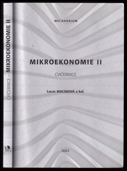 Mikroekonomie II : cvičebnice