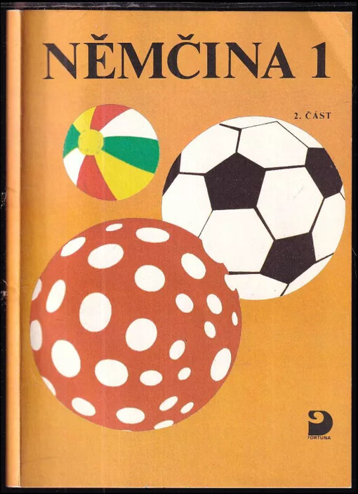 Němčina pro základní školy : [Díl] 1, část 2