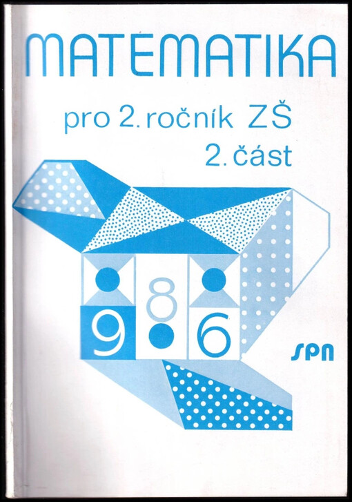 Matematika pro 2. ročník základní školy :pracovní sešit.