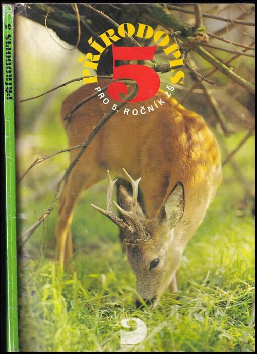 Přírodopis pro 5. ročník ZŠ (6. ročník občanské školy) a nižší ročníky gymnázií s výrazným ekologickým zaměřením