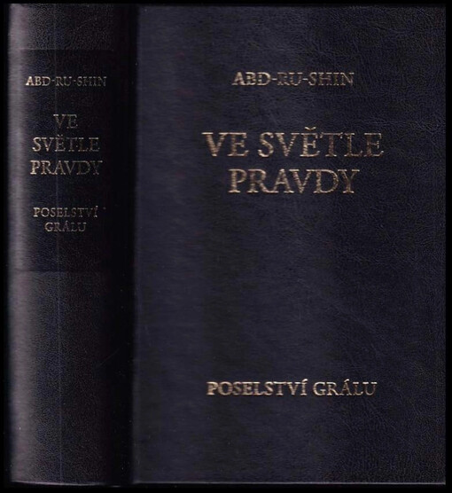 Ve světle pravdy : poselství Grálu