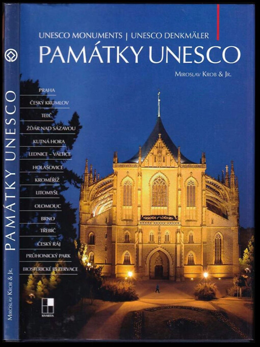 Památky UNESCO : UNESCO monuments = UNESCO Denkmäler