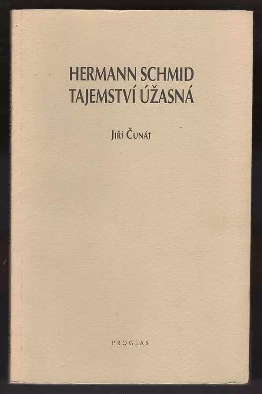 Hermann Schmid - tajemství úžasná