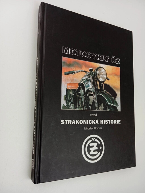 Motocykly ČZ, aneb, Strakonická historie