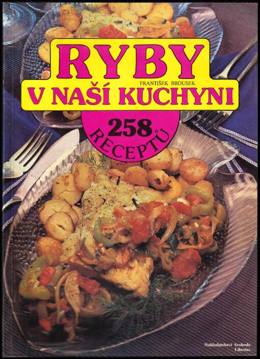 Ryby v naší kuchyni : 258 receptů