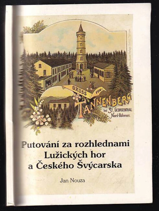 Putování za rozhlednami Lužických hor a Českého Švýcarska