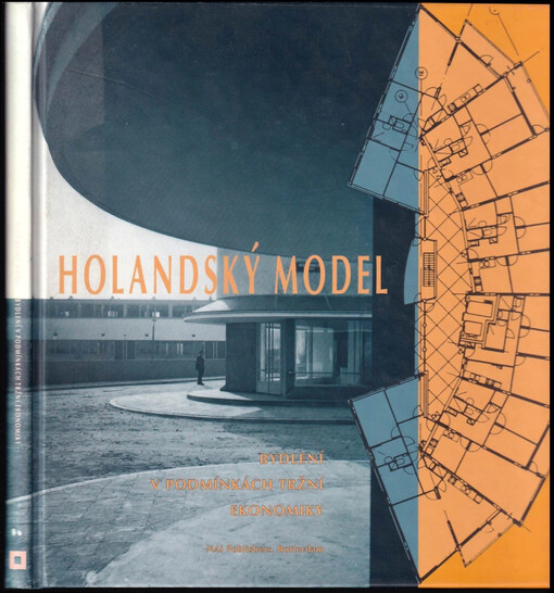 Holandský model : bydlení v podmínkách tržní ekonomiky