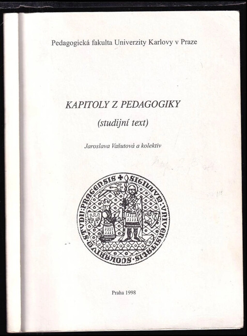 Kapitoly z pedagogiky :(studijní text) /