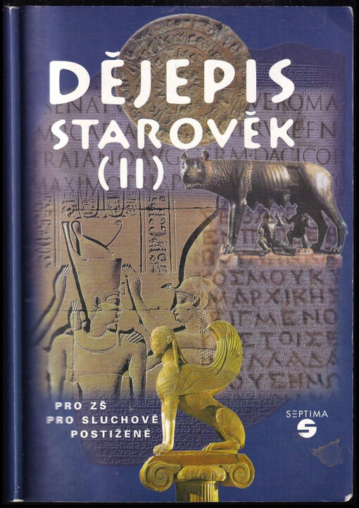 Dějepis pro základní školy pro sluchově postižené : Starověk - II