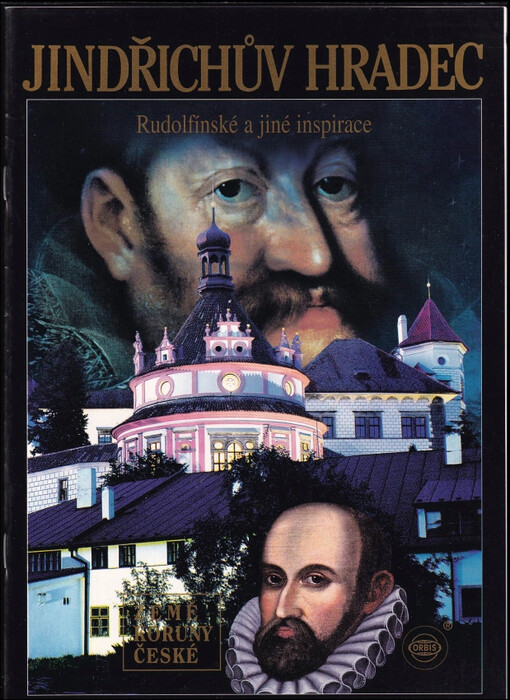 Jindřichův Hradec :rudolfínské a jiné inspirace /