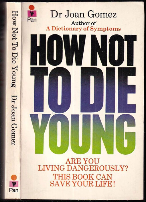 How Not to Die Young
