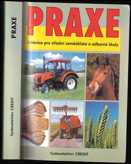 Praxe : učebnice pro střední zemědělské a odborné školy