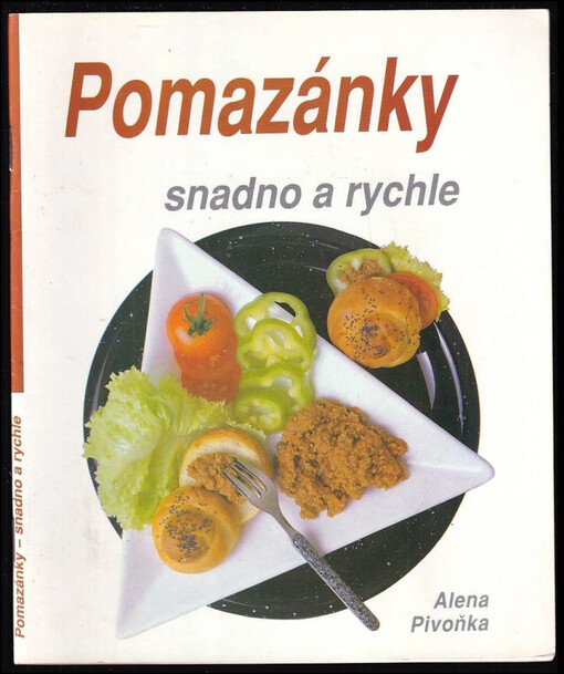 Pomazánky : snadno a rychle