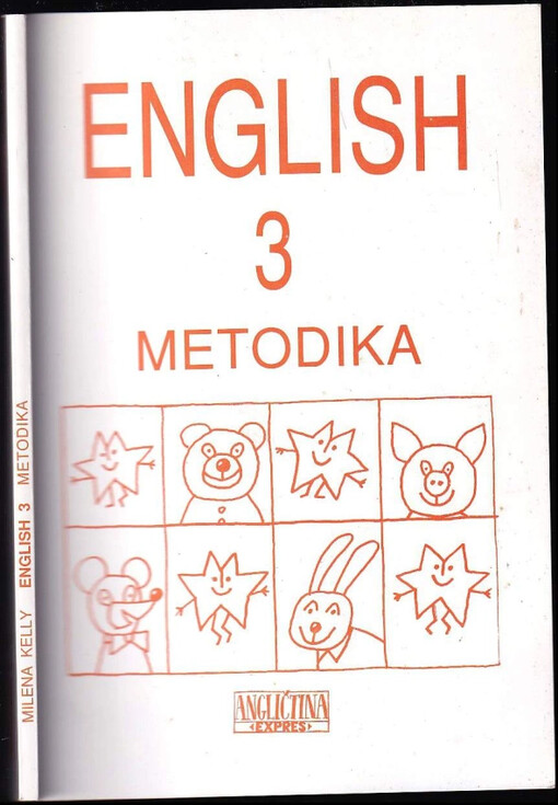 English 3 - Metodika : [angličtina po hláskách : učebnice pro 3. třídu ZŠ]