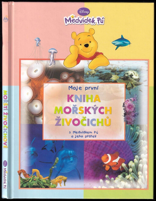 Moje první kniha mořských živočichů : s Medvídkem Pú a jeho přáteli