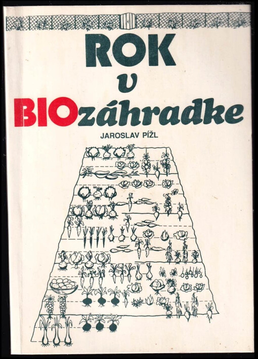 Rok v biozáhradke : 1. diel