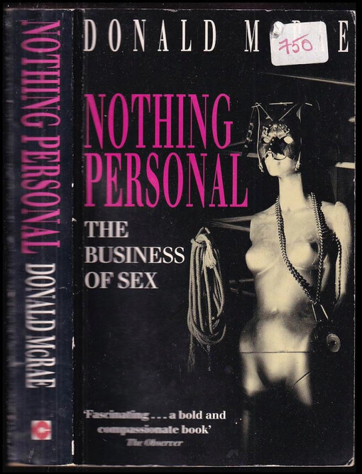 Nothing Personal : The Business Of Sex