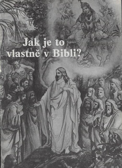 Jak je to vlastně v Bibli?