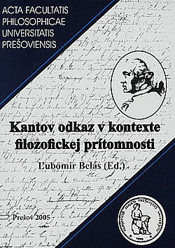 Kantov odkaz v kontexte filozofickej prítomnosti