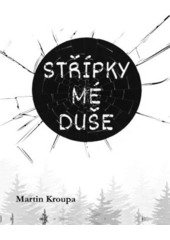 Střípky mé duše  (odkaz v elektronickém katalogu)
